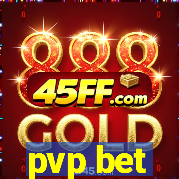 pvp bet